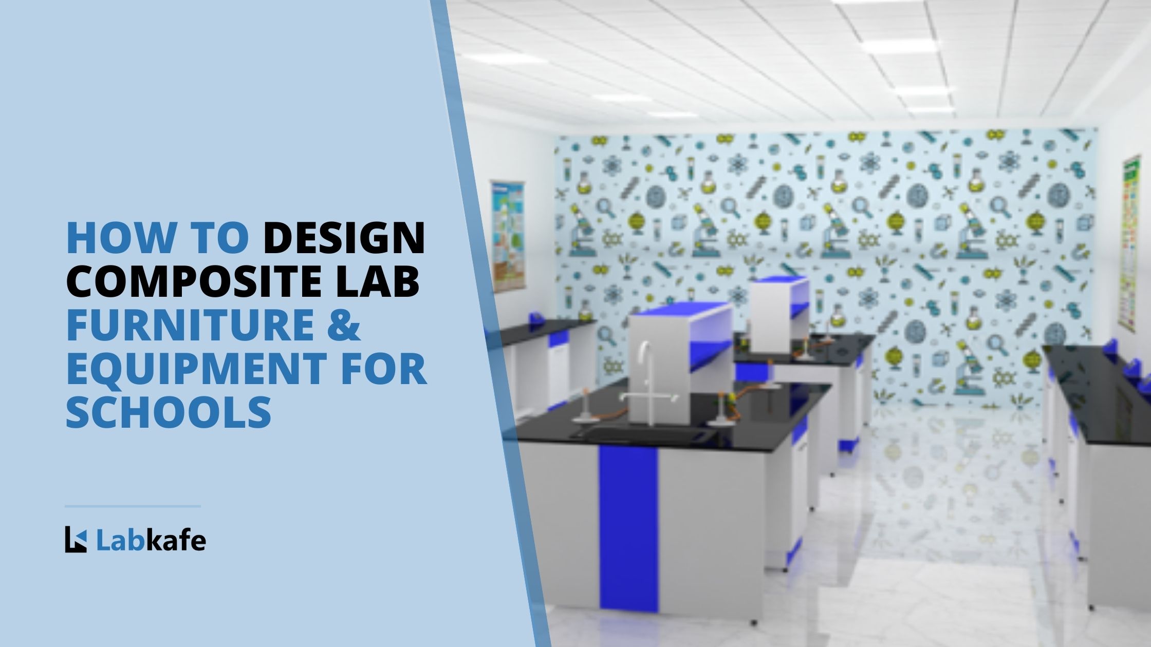 How to design Composite lab Furniture & Equipment for Schools | Labkafe