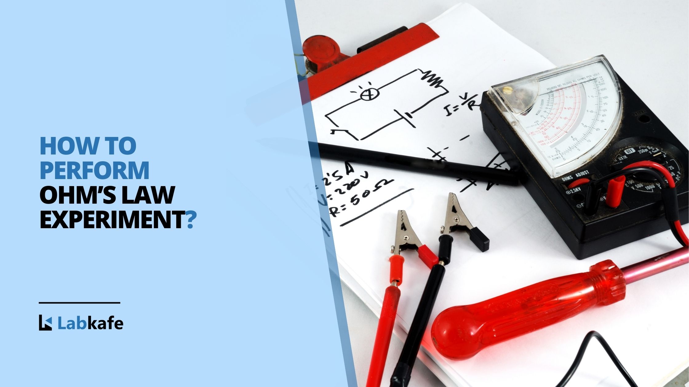 How to Perform Ohm’s Law Experiment for Class 10 | Labkafe