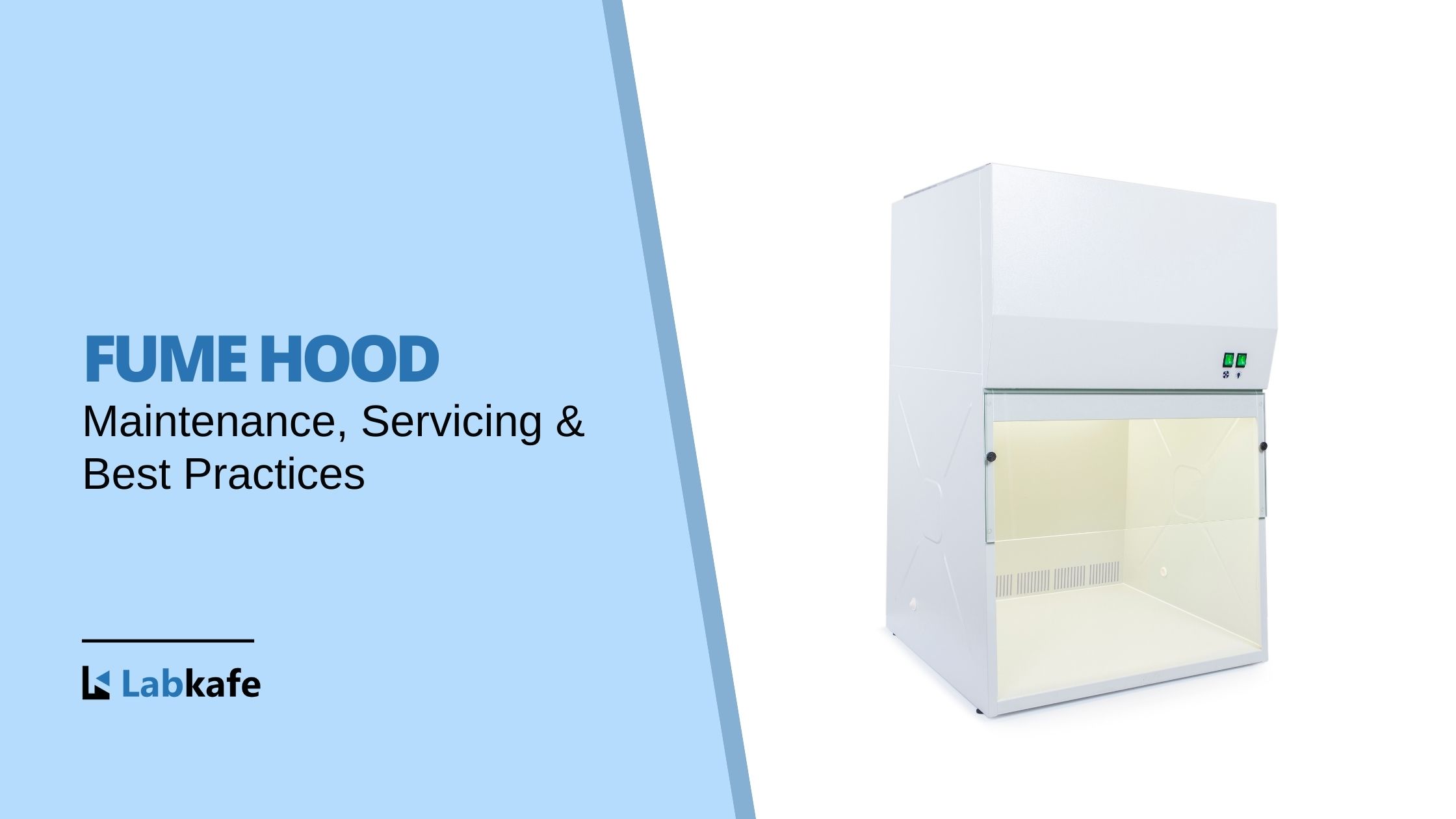 Fume Hood Maintenance, Servicing & Best Practices | Labkafe