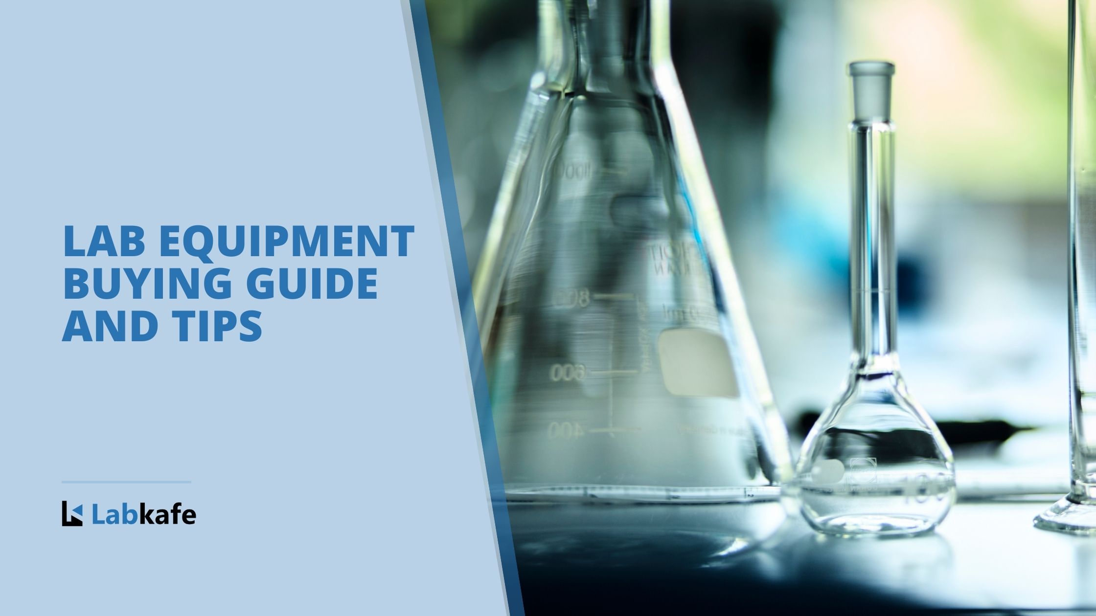 Lab Equipment Buying Guide and Tips | Labkafe