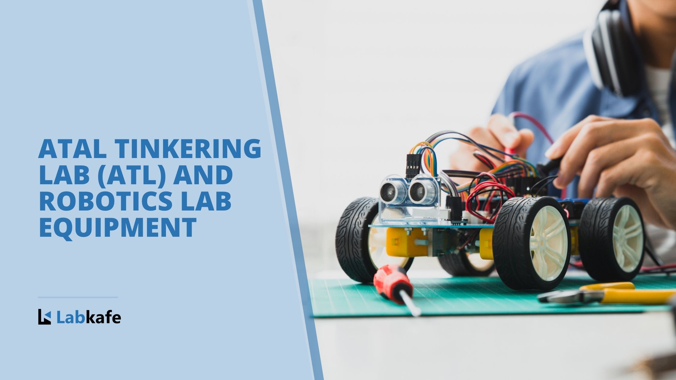 Atal Tinkering Lab (ATL) and Robotics Lab Equipment | Labkafe