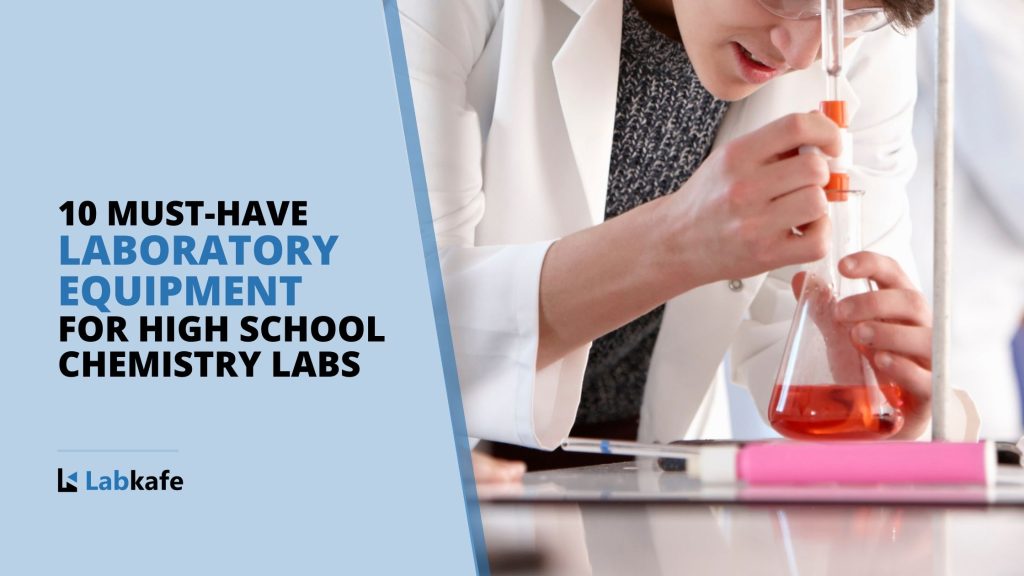 School Science Laboratory Equipment List And Uses | Labkafe - Labkafe Blog