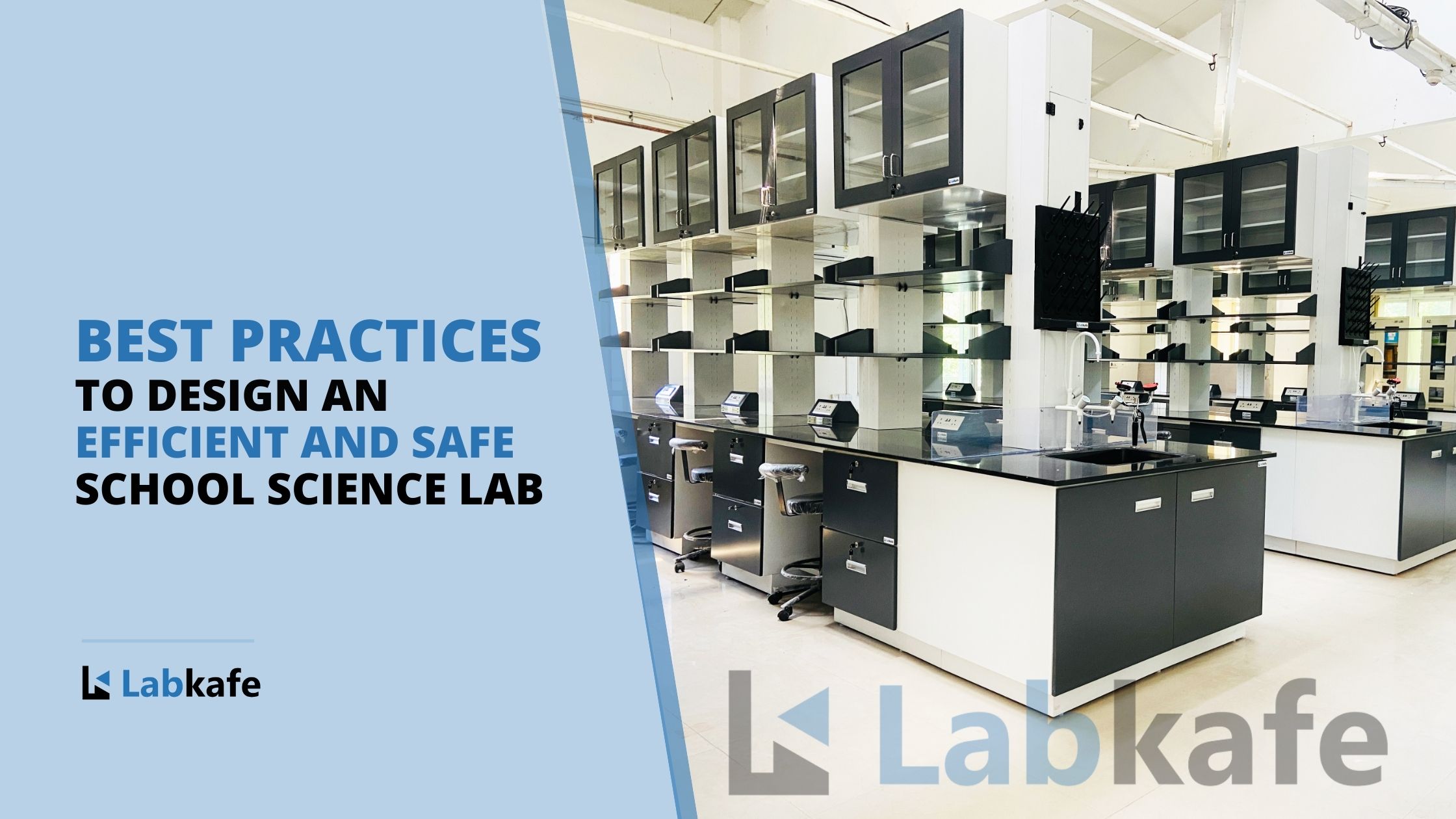 Best Practices to Design an Efficient and Safe School Science Lab