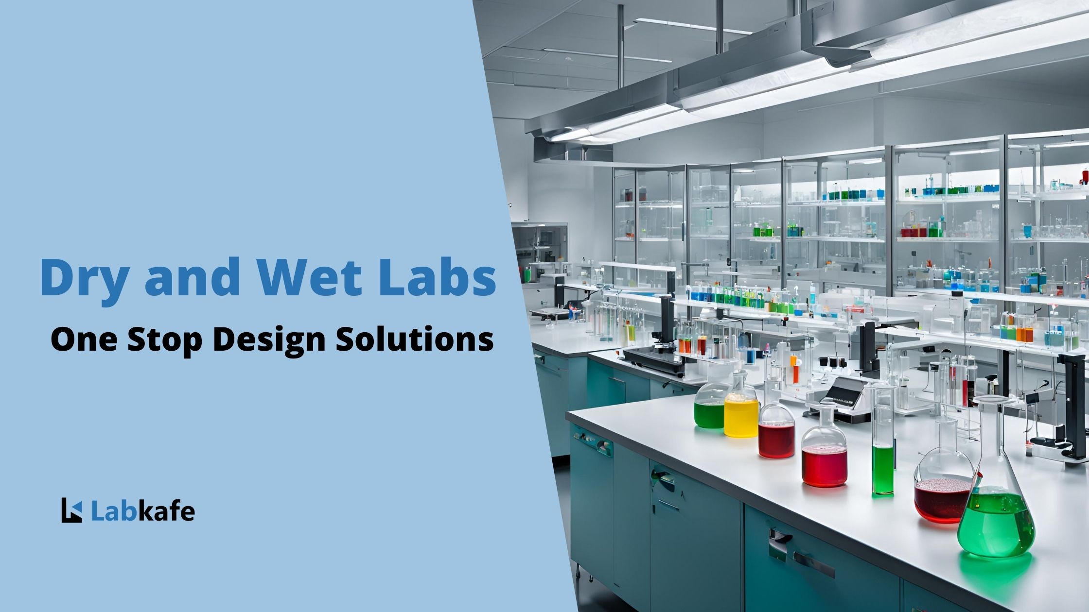 Wet Lab and Dry Lab- One Stop Design Solutions