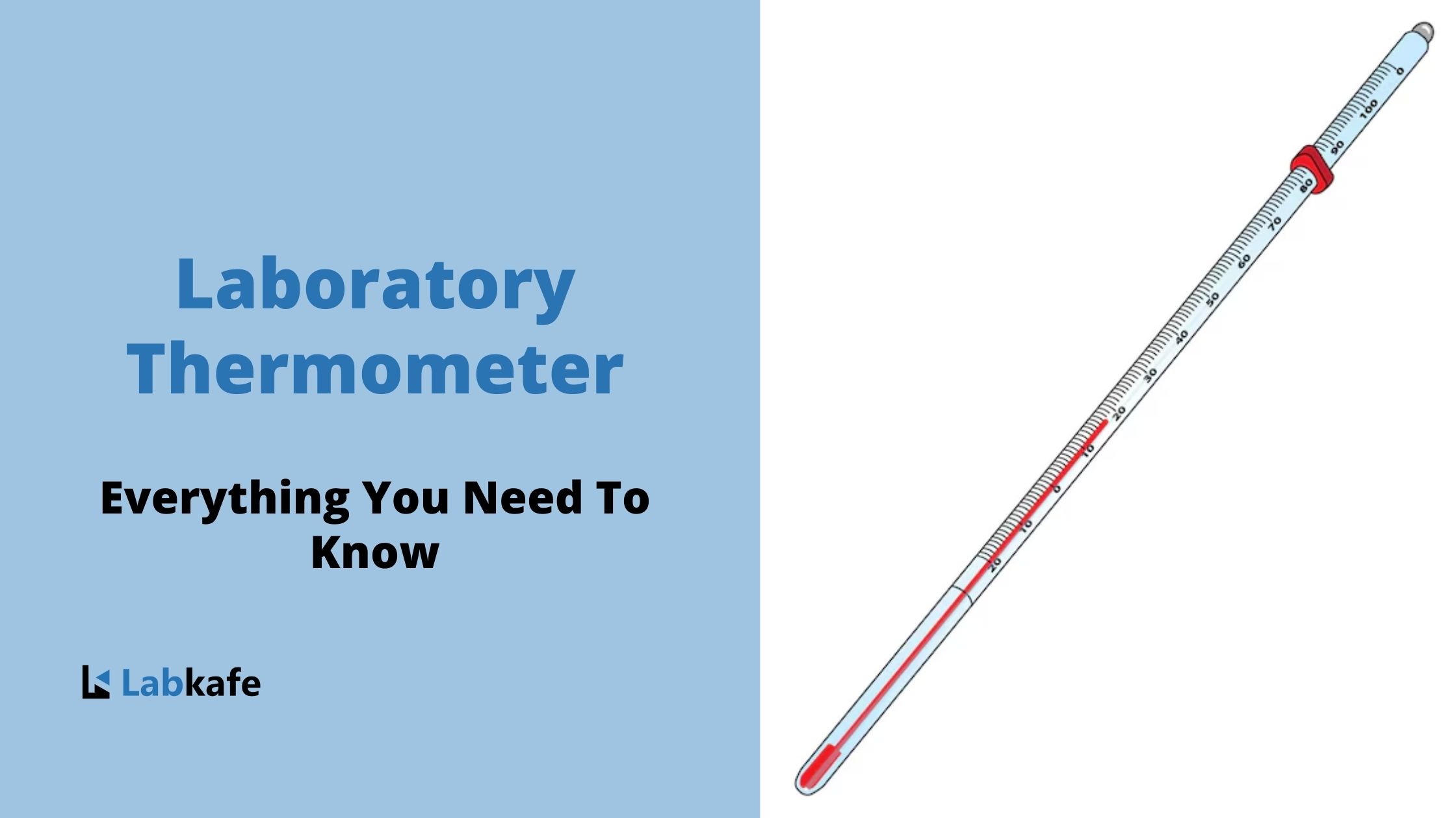 Laboratory Thermometer: Diagram, Range, Function & Uses