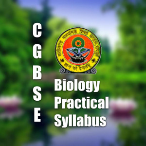 CGBSE Biology Practical Syllabus & Lab Package | Labkafe