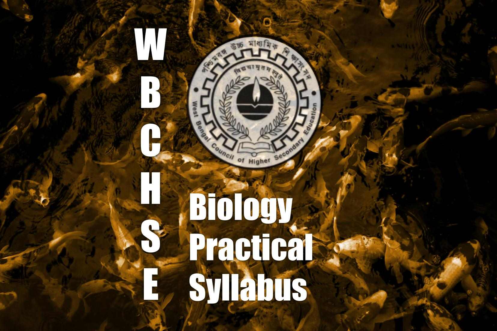 wbchse-biology-practical-syllabus-list-of-experiments-labkafe