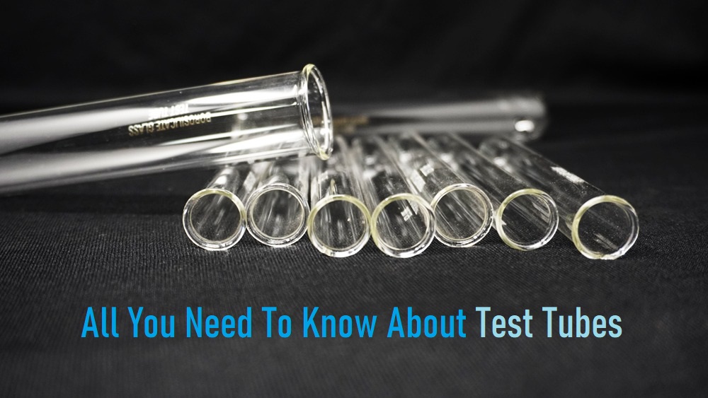 Test Tubes All You Need To Know Labkafe