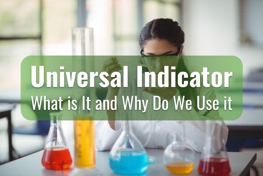 Universal Indicator What Is It Why Do We Need It And How To Use 